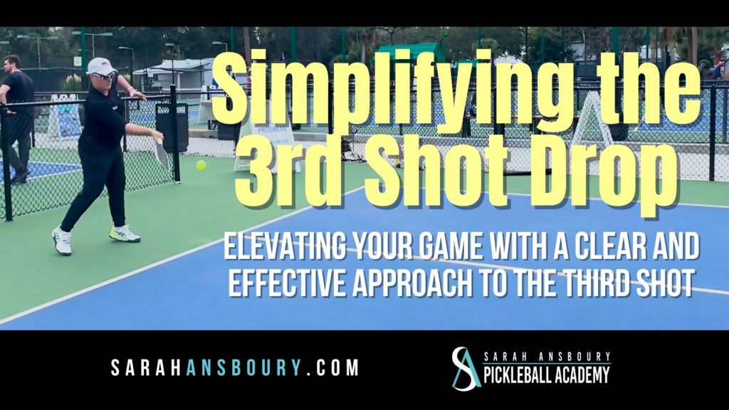 Simplifying the 3rd Shot Drop - Pickleball Tip